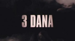 ’3 DANA’ uskoro na DVD-u